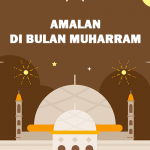 AMALAN DI BULAN MUHARRAM